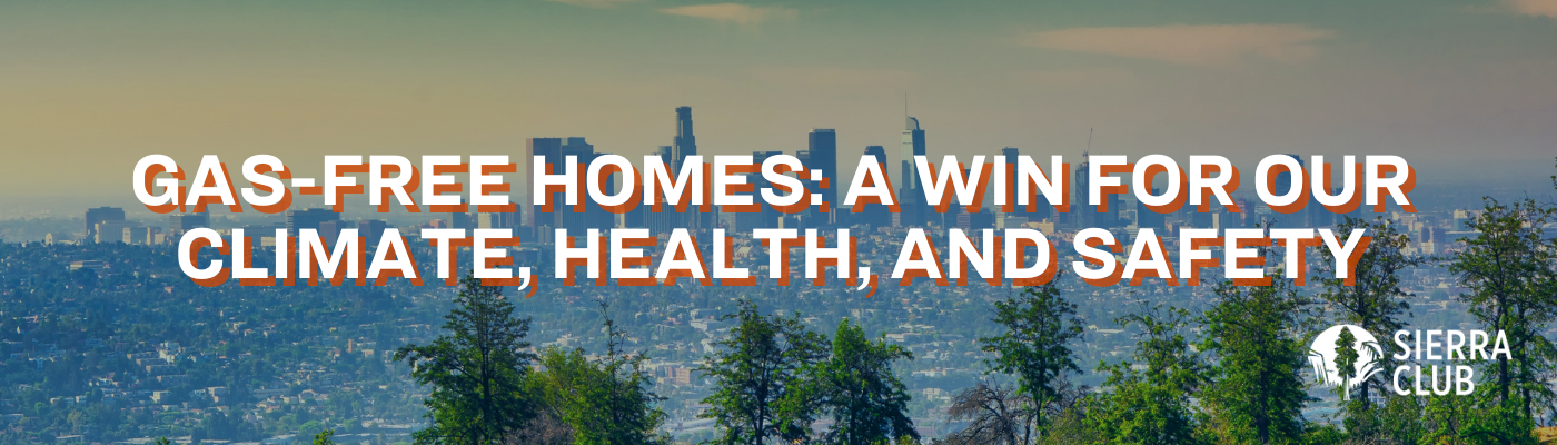 Gas-free homes: a win for our climate, health, and safety